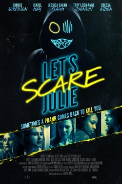Watch Let's Scare Julie movies free online