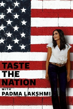 Watch Taste the Nation with Padma Lakshmi movies free online