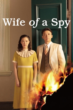 Watch Wife of a Spy movies free online