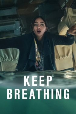 Watch Keep Breathing movies free online