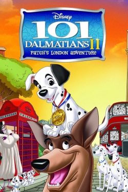 Watch 101 Dalmatians II: Patch's London Adventure movies free online