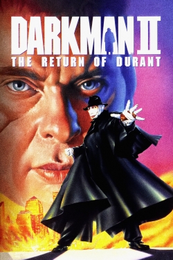 Watch Darkman II: The Return of Durant movies free online