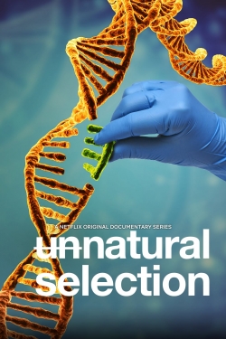 Watch Unnatural Selection movies free online