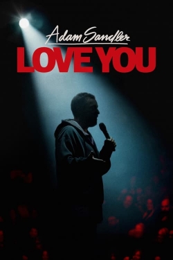 Watch Adam Sandler: Love You movies free online