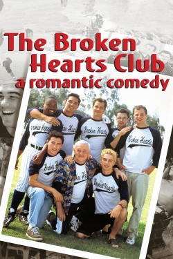 Watch The Broken Hearts Club: A Romantic Comedy movies free online