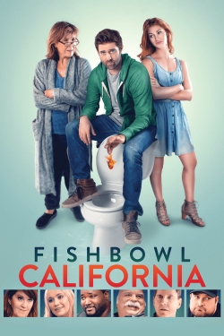 Watch Fishbowl California movies free online