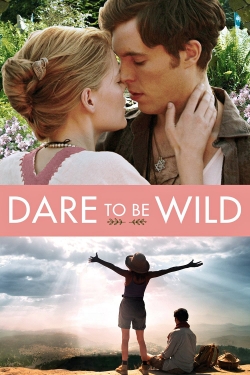 Watch Dare to Be Wild movies free online