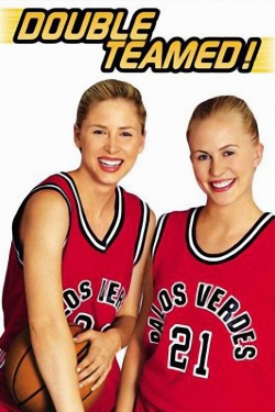 Watch Double Teamed movies free online