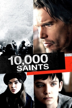 Watch 10,000 Saints movies free online