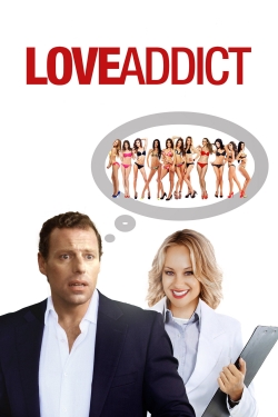 Watch Love Addict movies free online