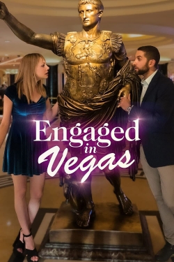 Watch Engaged in Vegas movies free online