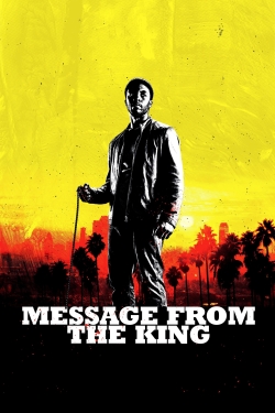 Watch Message from the King movies free online