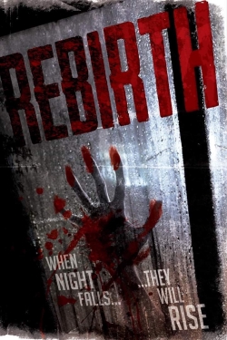 Watch Rebirth movies free online