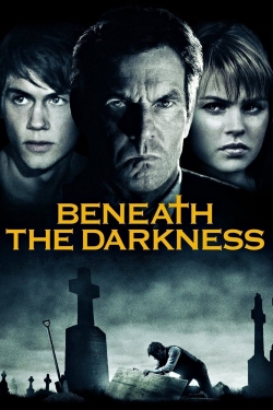 Watch Beneath the Darkness movies free online