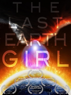 Watch The Last Earth Girl movies free online