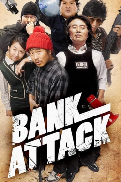Watch Bank Attack movies free online