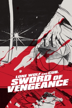 Watch Lone Wolf and Cub: Sword of Vengeance movies free online