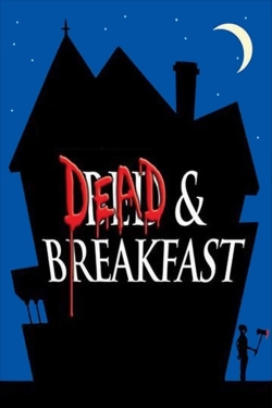 Watch Dead & Breakfast movies free online