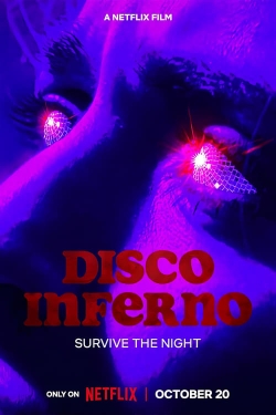 Watch Disco Inferno movies free online