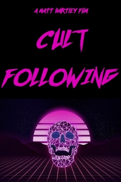 Watch Cult Following movies free online