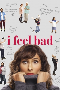 Watch I Feel Bad movies free online