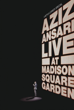 Watch Aziz Ansari: Live at Madison Square Garden movies free online