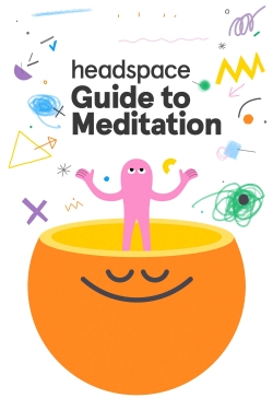 Watch Headspace Guide to Meditation movies free online