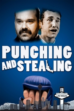 Watch Punching and Stealing movies free online