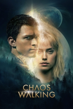 Watch Chaos Walking movies free online