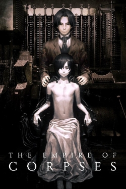 Watch The Empire of Corpses movies free online