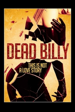 Watch Dead Billy movies free online