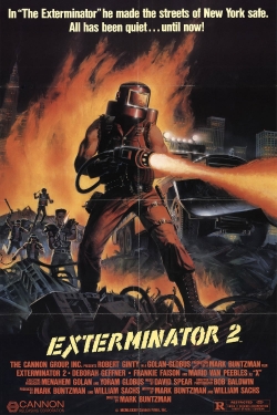 Watch Exterminator 2 movies free online