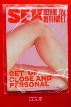Watch Sex Before The Internet movies free online