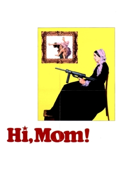 Watch Hi, Mom! movies free online