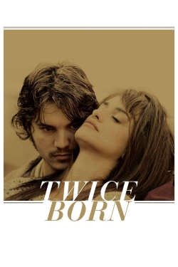 Watch Twice Born movies free online