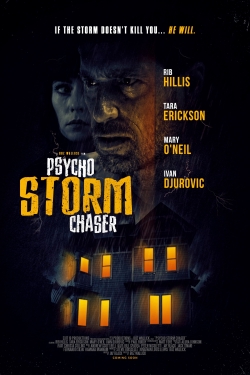 Watch Psycho Storm Chaser movies free online