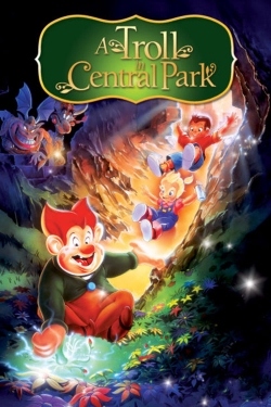 Watch A Troll in Central Park movies free online
