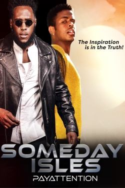 Watch Someday Isles movies free online