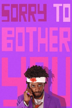 Watch Sorry to Bother You movies free online