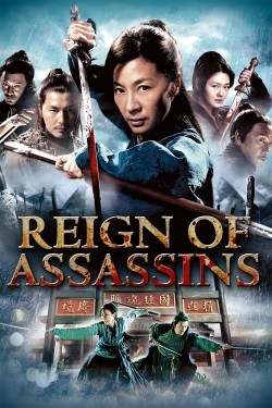 Watch Reign of Assassins movies free online