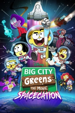 Watch Big City Greens the Movie: Spacecation movies free online