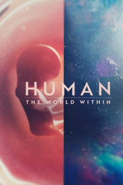 Watch Human The World Within movies free online