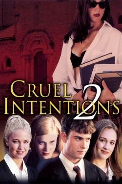 Watch Cruel Intentions 2 movies free online