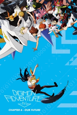 Watch Digimon Adventure Tri. - Chapter 6: Future movies free online