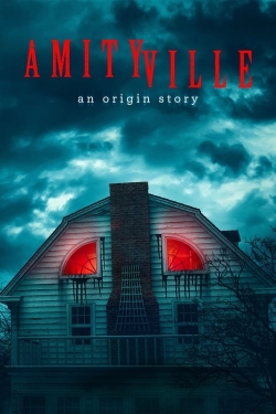 Watch Amityville: An Origin Story movies free online