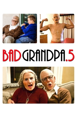 Watch Jackass Presents: Bad Grandpa .5 movies free online