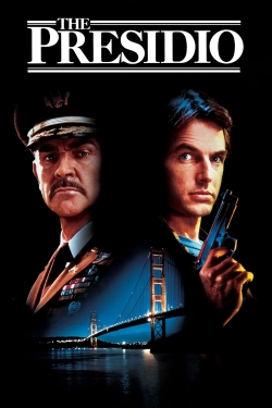 Watch The Presidio movies free online