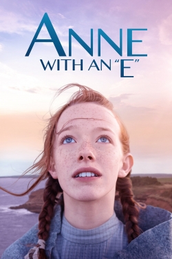 Watch Anne with an E movies free online
