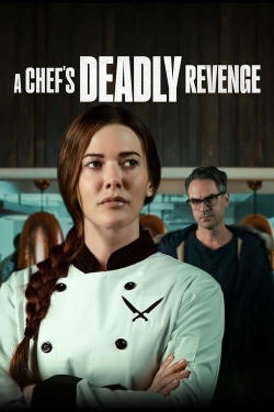 Watch A Chef's Deadly Revenge movies free online