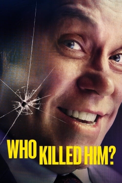 Watch Who killed him? movies free online